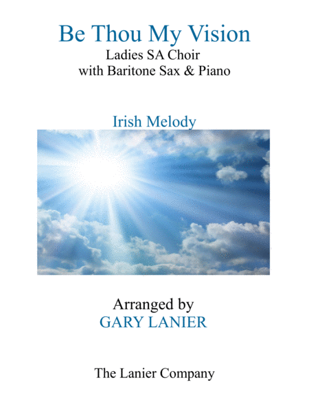 Be Thou My Vision Ladies Sa Choir Baritone Sax And Piano Sheet Music