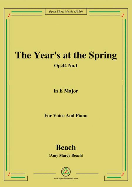 Beach The Years At The Spring Op 44 No 1 In E Major For Voice And Piano Sheet Music