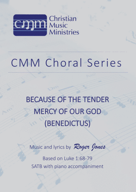 Free Sheet Music Because Of The Tender Mercy Of Our God Benedictus