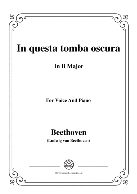 Free Sheet Music Beethoven In Questa Tomba Oscura In B Major For Voice And Piano