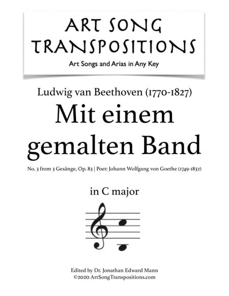 Beethoven Mit Einem Gemalten Band Op 83 No 3 Transposed To C Major Sheet Music