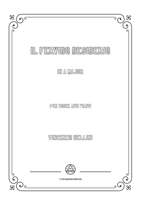 Bellini Il Fervido Desiderio In A Major For Voice And Piano Sheet Music