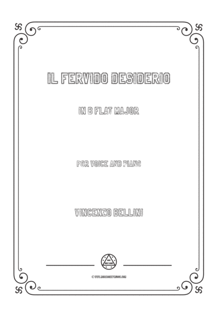 Bellini Il Fervido Desiderio In B Flat Major For Voice And Piano Sheet Music