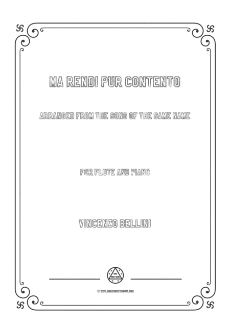 Free Sheet Music Bellini Ma Rendi Pur Contento For Flute And Piano