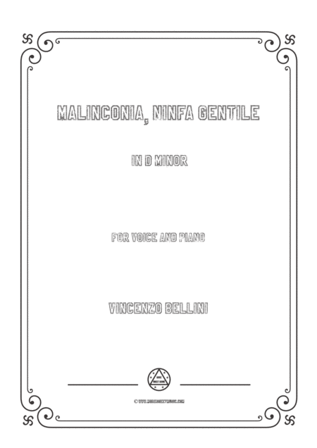 Bellini Malinconia Ninfa Gentile In D Minor For Voice And Piano Sheet Music