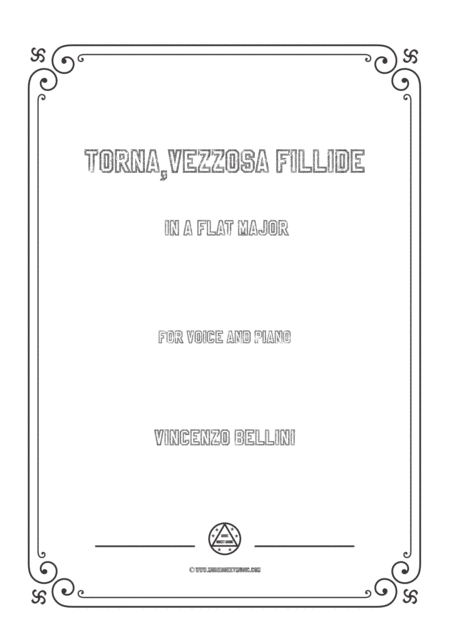 Bellini Torna Vezzosa Fillide In A Flat Major For Voice And Piano Sheet Music