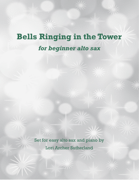 Free Sheet Music Bells Ringing In The Tower For Beginner Alto Sax Piano
