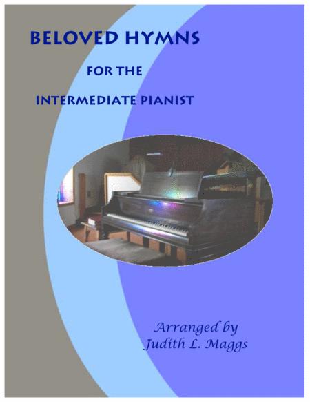 Beloved Hymns For Intermediate Piano 8 Easy Piano Hymn Arrangements Sheet Music