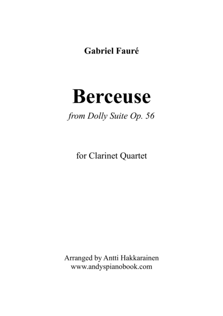 Berceuse From Dolly Suite Op 56 Clarinet Quartet Sheet Music