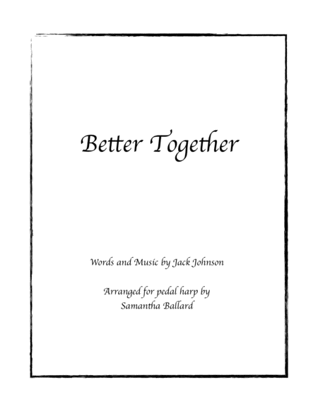 Free Sheet Music Better Together Harp Solo