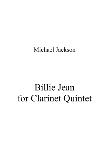 Free Sheet Music Billie Jean For Clarinet Quintet