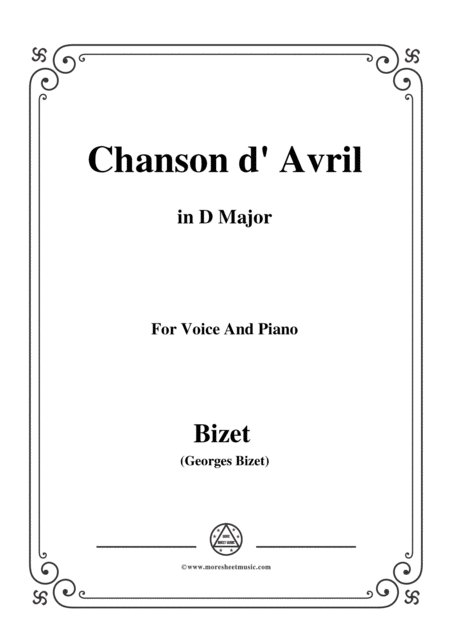 Free Sheet Music Bizet Chanson D Avril In D Major For Voice And Piano