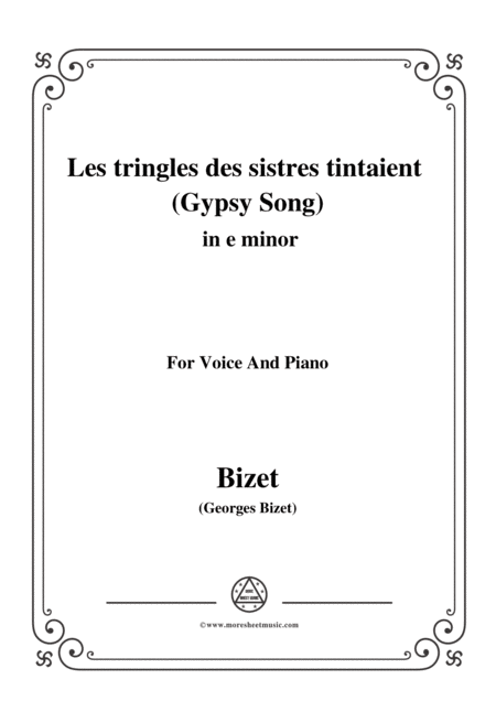 Bizet Les Tringles Des Sistres Tintaient Gypsy Song From Carmen In E Minor For Voice And Piano Sheet Music