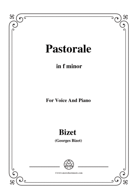 Bizet Pastorale In F Minor For Voice And Piano Sheet Music