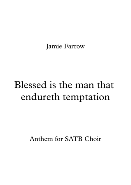 Blessed Is The Man That Endureth Temptation Sheet Music