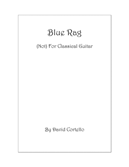 Blue Rag Not For Classical Guitar Sheet Music