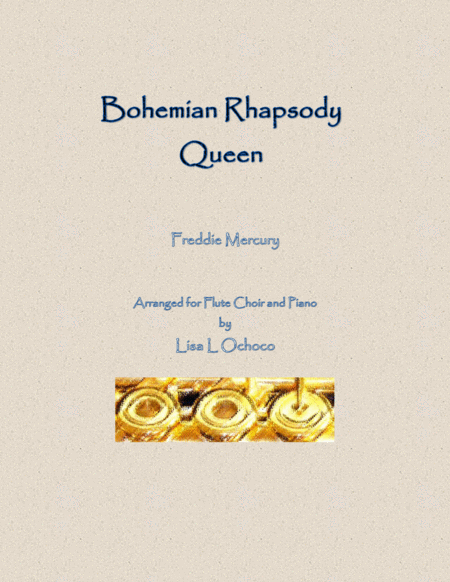 Bohemian Rhapsody For Flute Choir And Piano Sheet Music