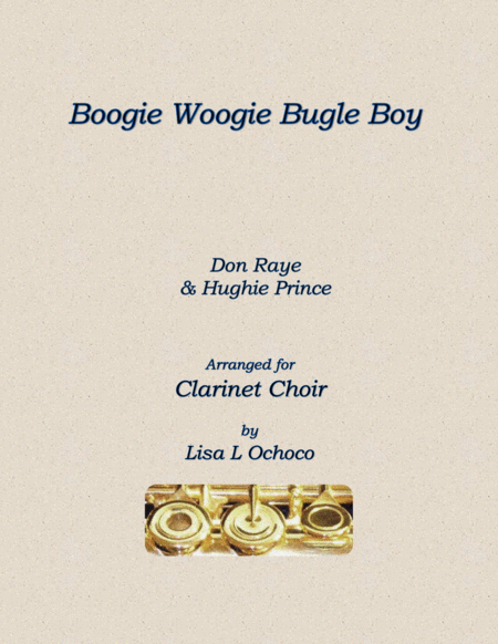 Boogie Woogie Bugle Boy For Clarinet Choir Sheet Music