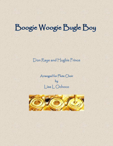 Boogie Woogie Bugle Boy For Flute Choir Sheet Music