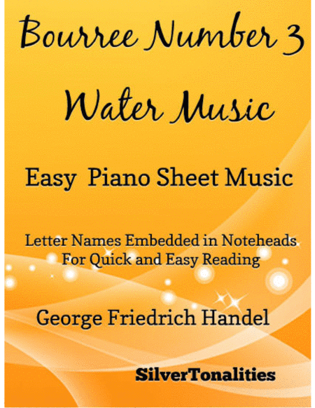 Bourree Number 3 Water Music Easy Piano Sheet Music Sheet Music