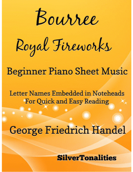 Bourree The Royal Fireworks Beginner Piano Sheet Music Sheet Music