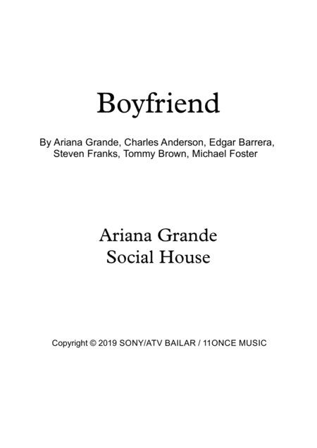 Free Sheet Music Boyfriend By Ariana Grande Social House