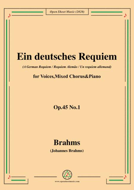 Brahms Ein Deutsches Requiem A German Requiem Op 45 No 1 For Voices Mixed Chorus Piano Sheet Music
