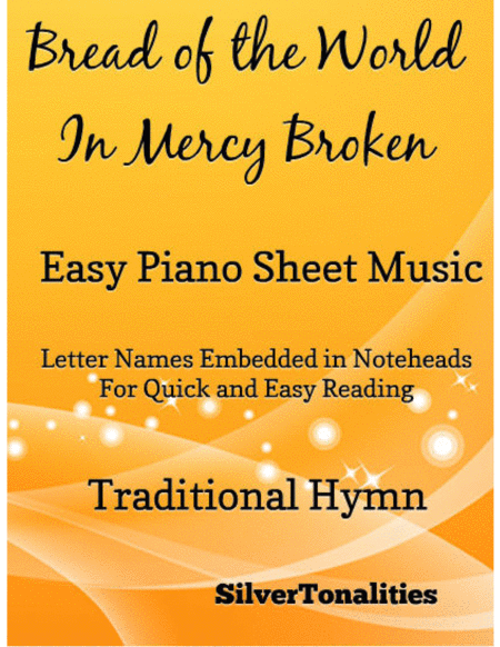 Bread Of The World In Mercy Broken Easy Piano Sheet Music Sheet Music