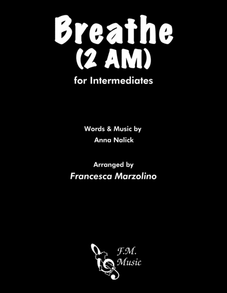 Free Sheet Music Breathe 2 Am For Intermediate Piano