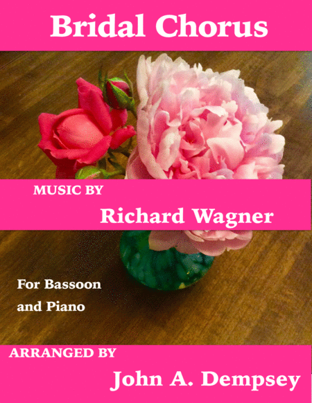 Bridal Chorus Wedding March For Bassoon And Piano Sheet Music