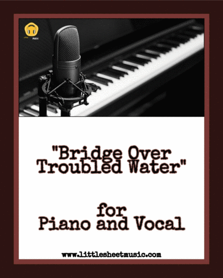 Free Sheet Music Bridge Over Troubled Water Piano Vocal