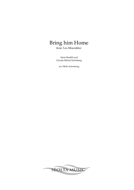 Free Sheet Music Bring Him Home Arranged For Solo Voice And Concert Band