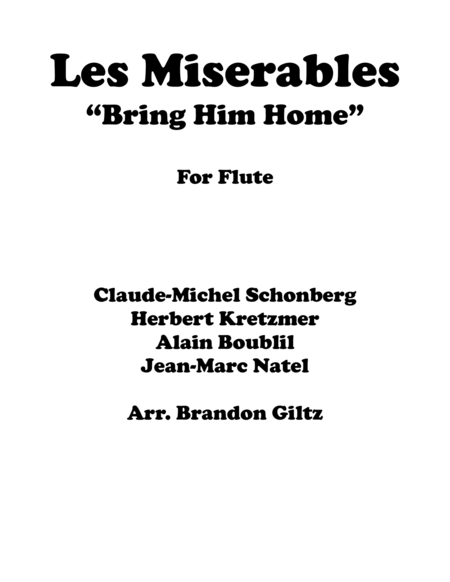 Bring Him Home From Les Miserables Arranged For Flute Sheet Music