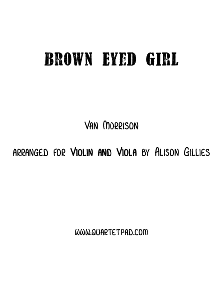 Brown Eyed Girl Violin And Viola Duet Sheet Music