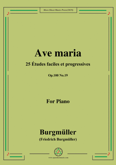 Burgmller 25 Tudes Faciles Et Progressives Op 100 No 19 Ave Maria Sheet Music