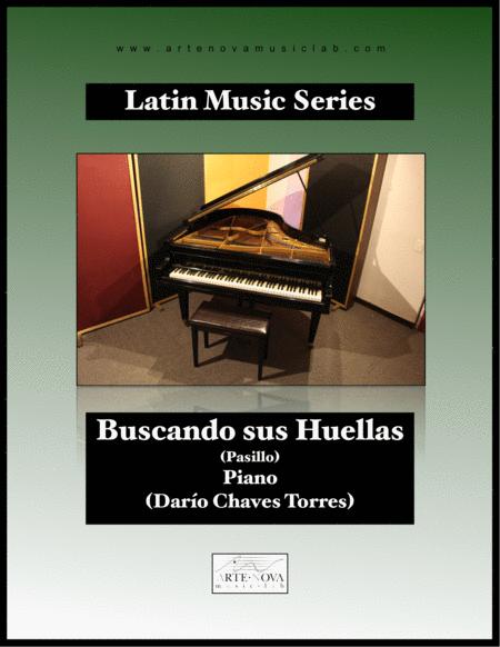 Free Sheet Music Buscando Sus Huellas Pasillo For Piano Latin Folk Music
