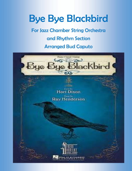 Bye Bye Blackbird For Jazz Strings Sheet Music