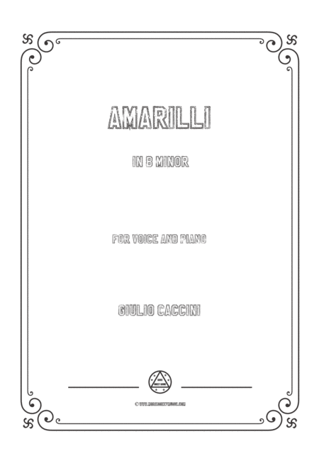 Free Sheet Music Caccini Amarilli In B Minor For Voice And Piano