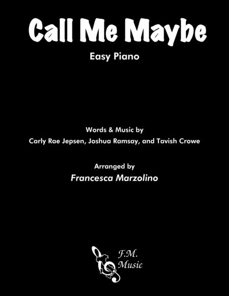 Call Me Maybe Easy Piano Sheet Music