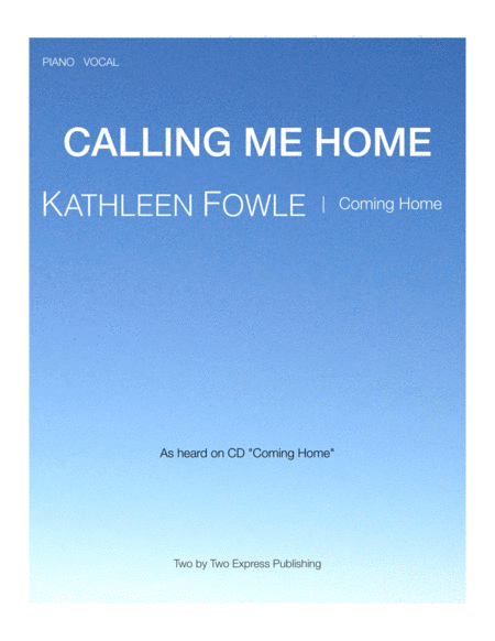 Free Sheet Music Calling Me Home