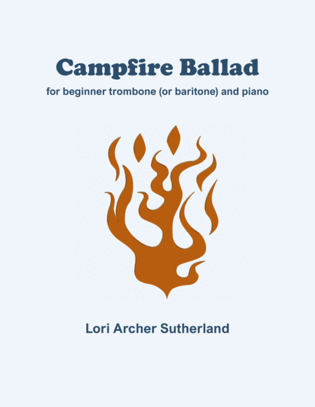 Campfire Ballad For Easy Trombone And Piano Sheet Music