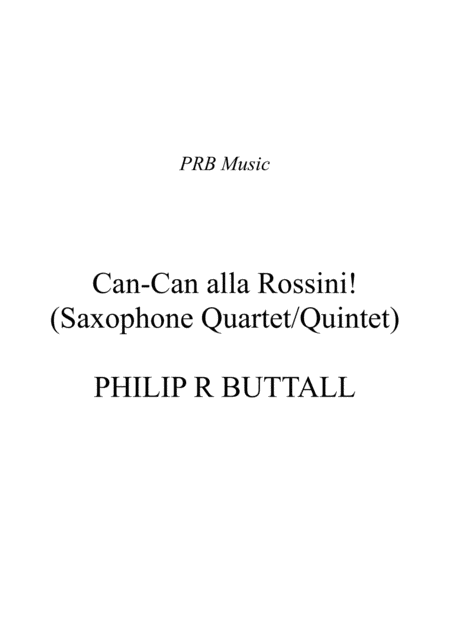 Can Can Alla Rossini Saxophone Quartet Quintet Score Sheet Music