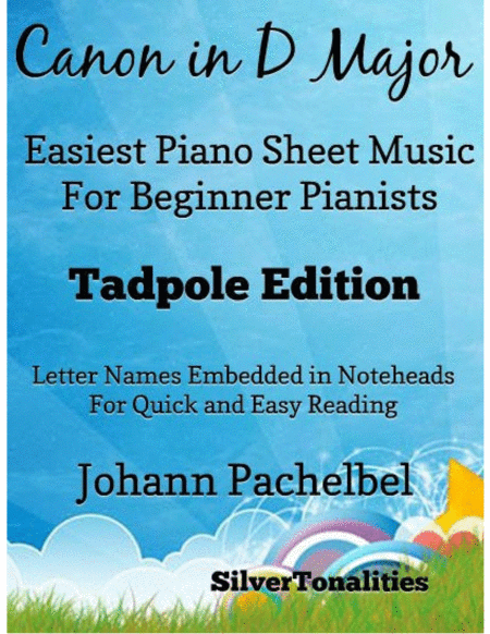 Free Sheet Music Canon In D Major Easiest Piano Sheet Music Tadpole Edition