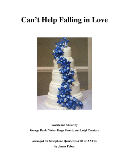 Cant Help Falling In Love Saxophone Quartet Version Sheet Music