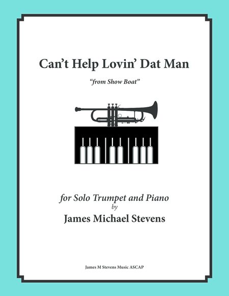 Cant Help Lovin Dat Man Solo Trumpet Sheet Music