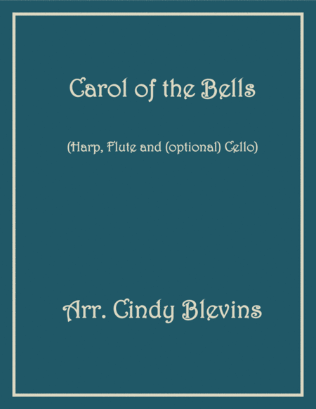 Carol Of The Bells Arranged For Harp Flute And Optional Cello Sheet Music