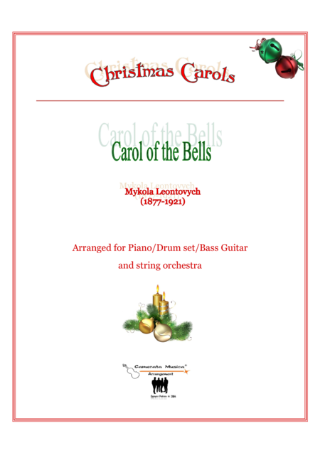 Carol Of The Bells For Piano Drum Set Bass Guitar And String Orchestra Sheet Music