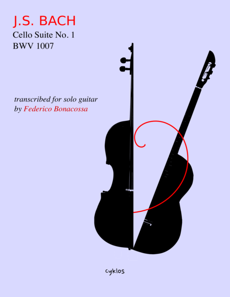 Cello Suite No 1 Transcribed For Guitar By Federico Bonacossa Sheet Music