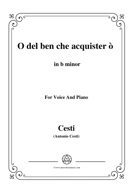 Cesti O Del Ben Che Acquister From Il Pomo D Oro In B Minor For Voice And Piano Sheet Music