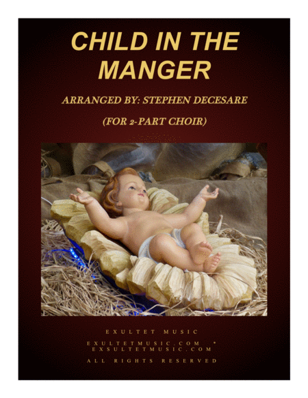 Child In The Manger For 2 Part Choir Sheet Music